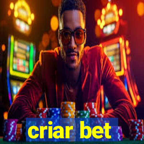 criar bet