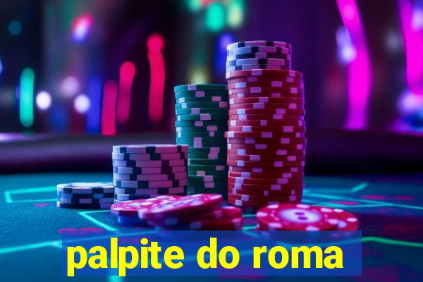 palpite do roma