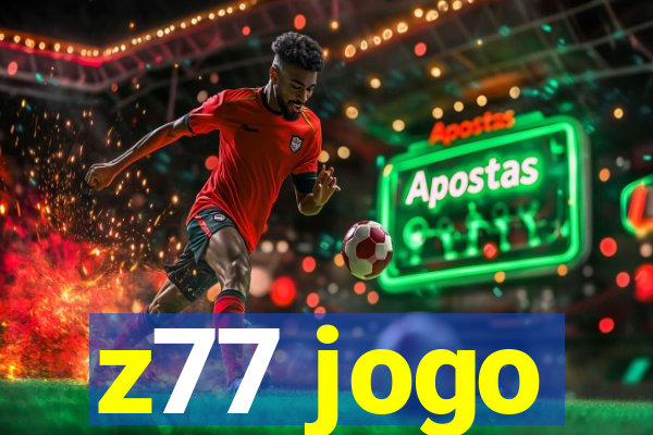 z77 jogo