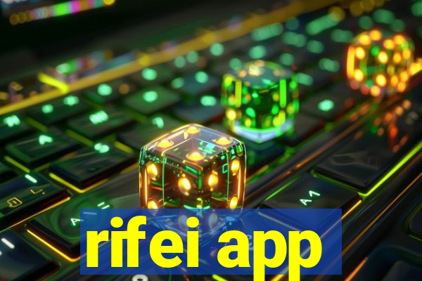 rifei app