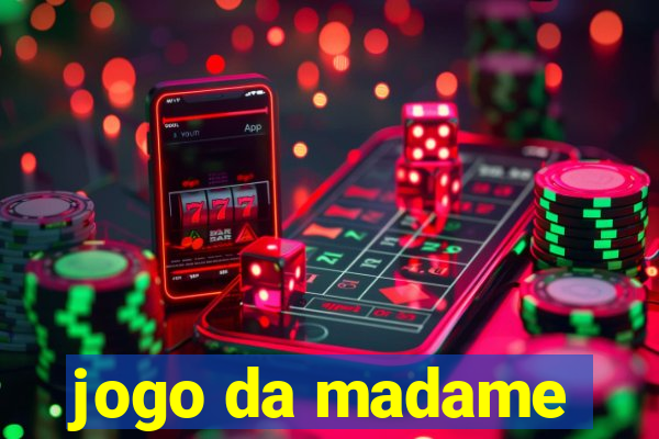 jogo da madame