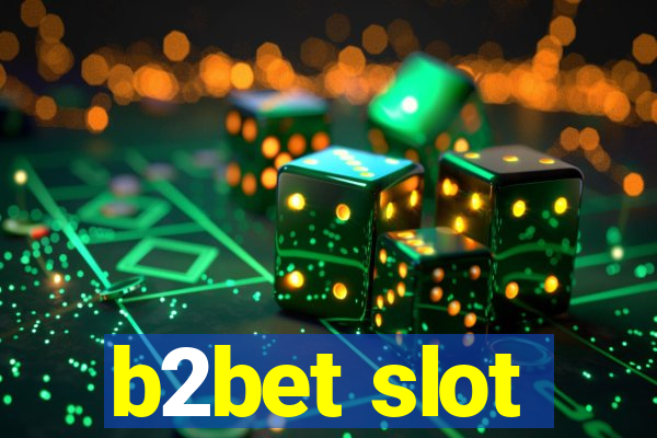 b2bet slot