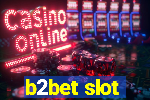 b2bet slot