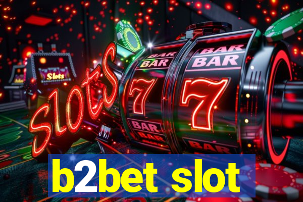 b2bet slot