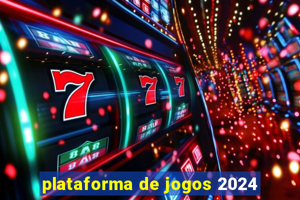 plataforma de jogos 2024