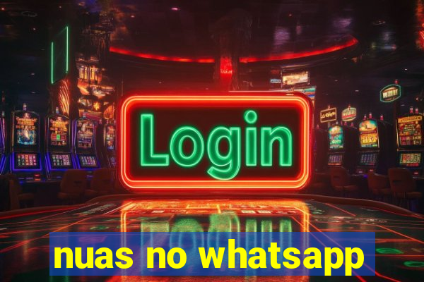 nuas no whatsapp