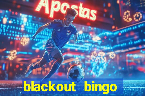 blackout bingo promo code