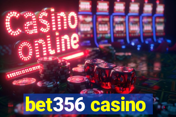 bet356 casino