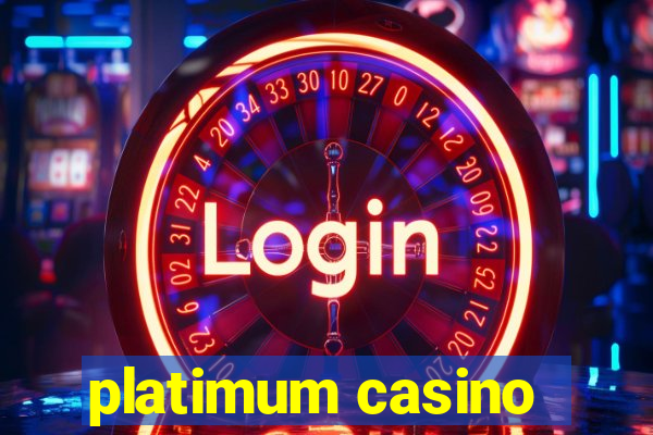 platimum casino