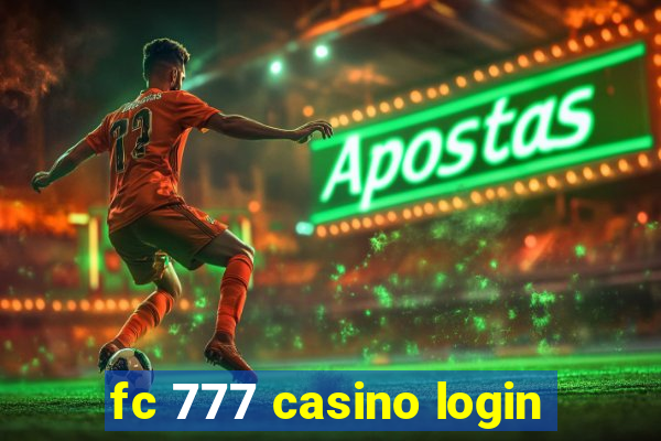 fc 777 casino login