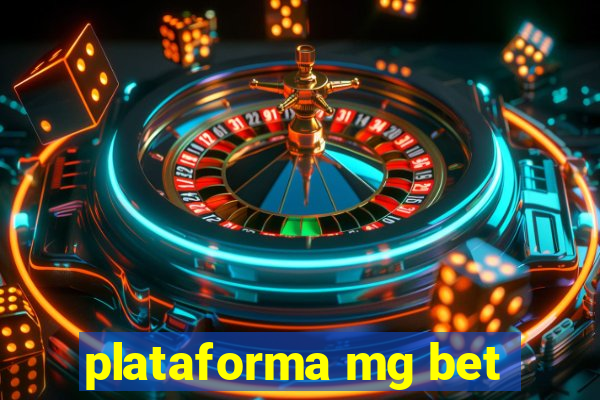 plataforma mg bet