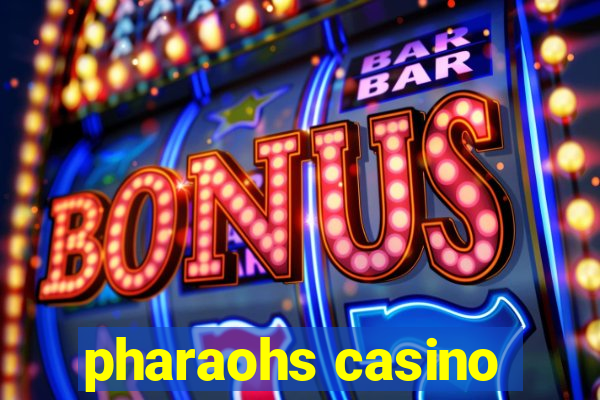 pharaohs casino