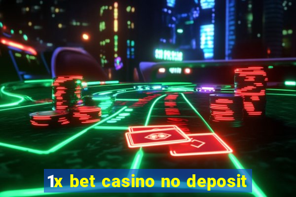 1x bet casino no deposit