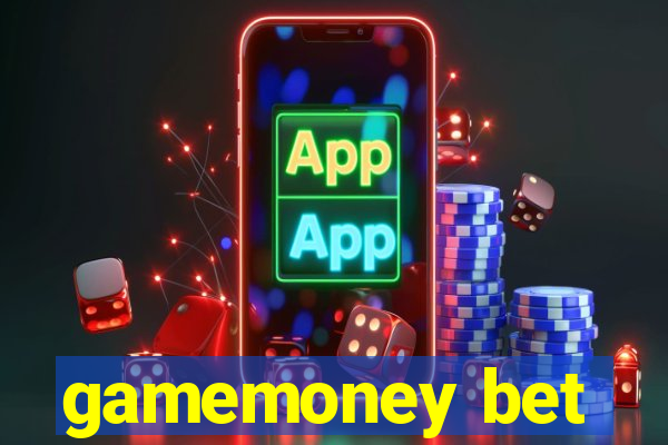 gamemoney bet