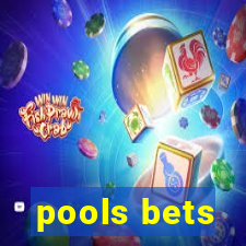 pools bets