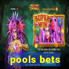 pools bets