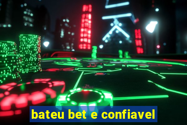 bateu bet e confiavel