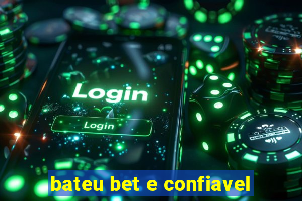 bateu bet e confiavel