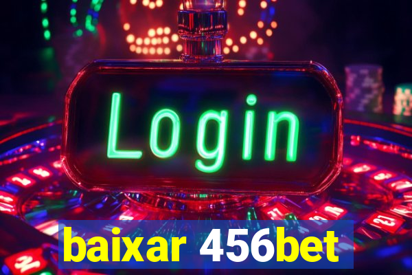 baixar 456bet