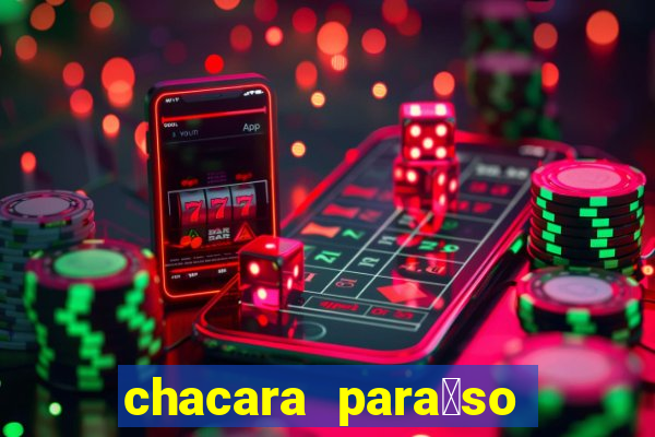 chacara para铆so do sol