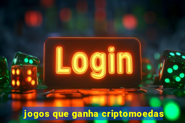 jogos que ganha criptomoedas