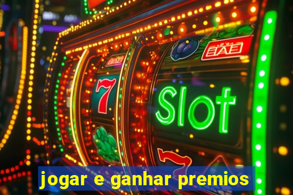 jogar e ganhar premios