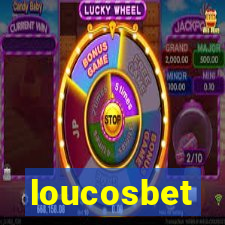 loucosbet