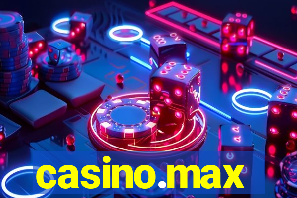 casino.max