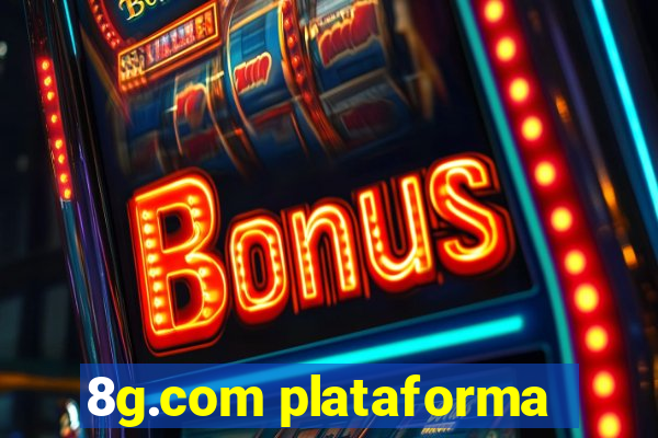 8g.com plataforma