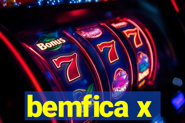 bemfica x