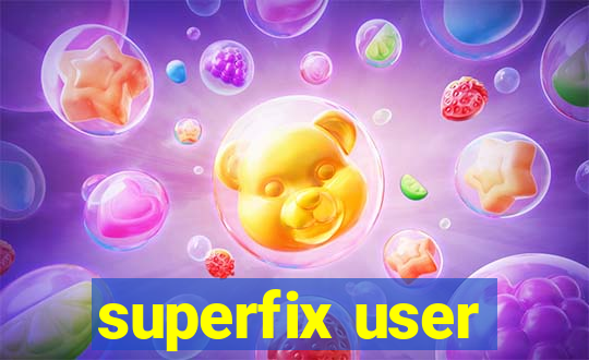 superfix user