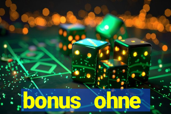 bonus ohne einzahlung casino 2024