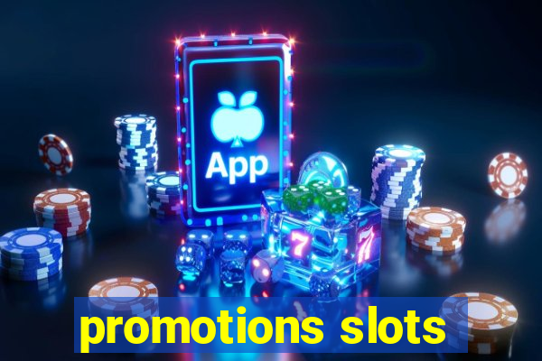 promotions slots