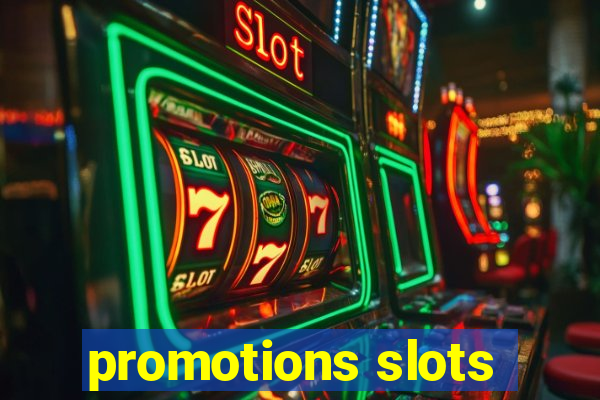 promotions slots