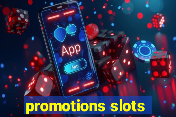 promotions slots