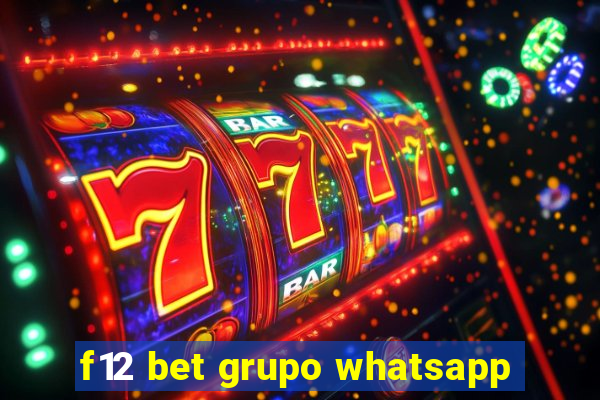 f12 bet grupo whatsapp