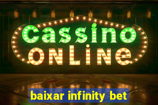 baixar infinity bet