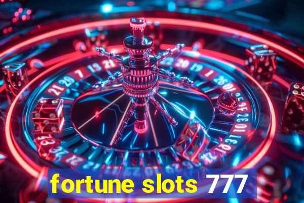 fortune slots 777