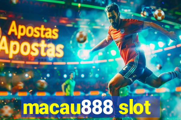 macau888 slot