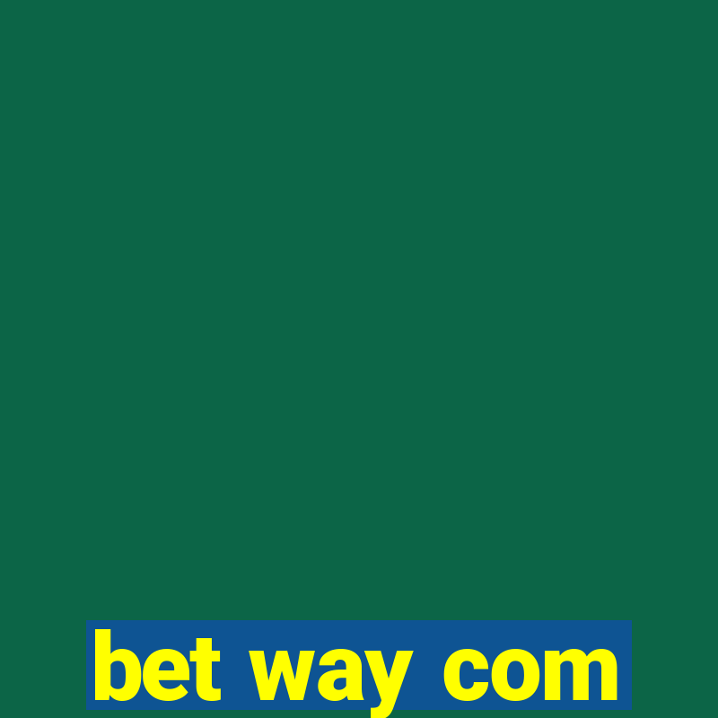 bet way com