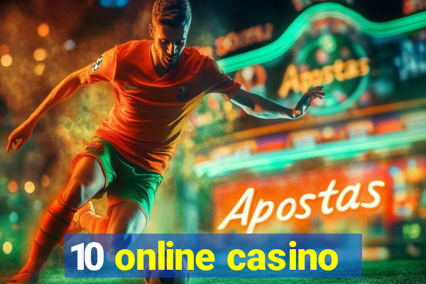 10 online casino