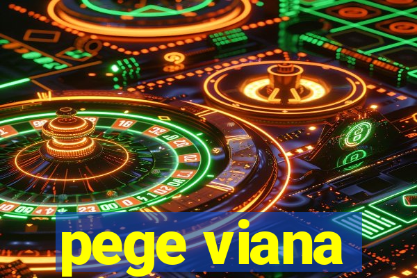 pege viana