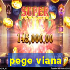 pege viana