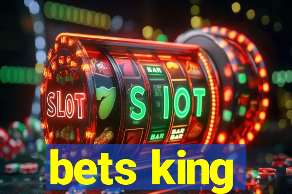 bets king