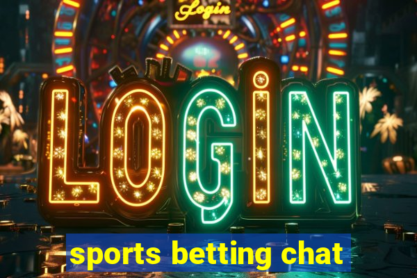 sports betting chat