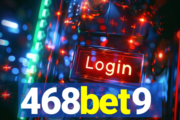 468bet9