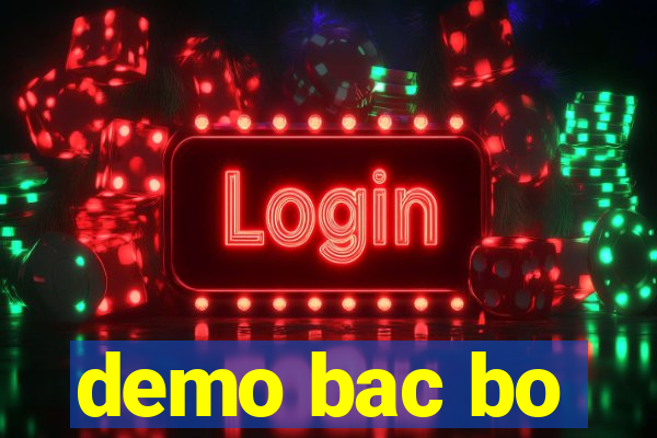 demo bac bo