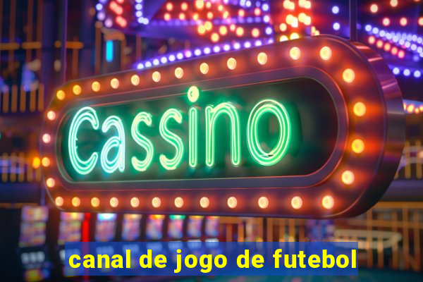 canal de jogo de futebol