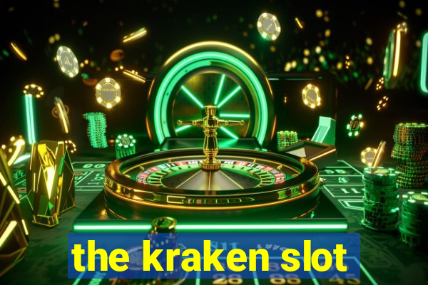 the kraken slot