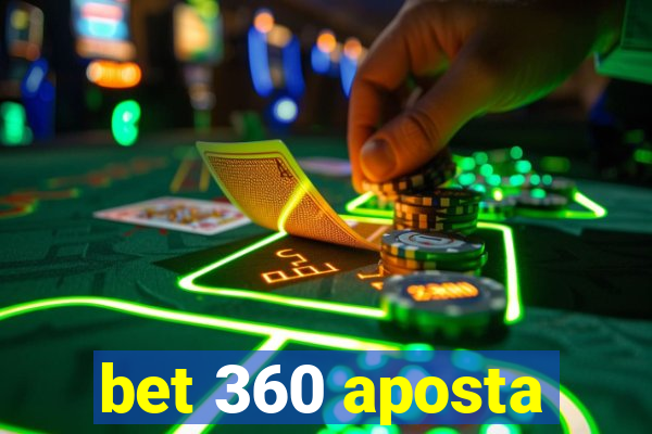 bet 360 aposta